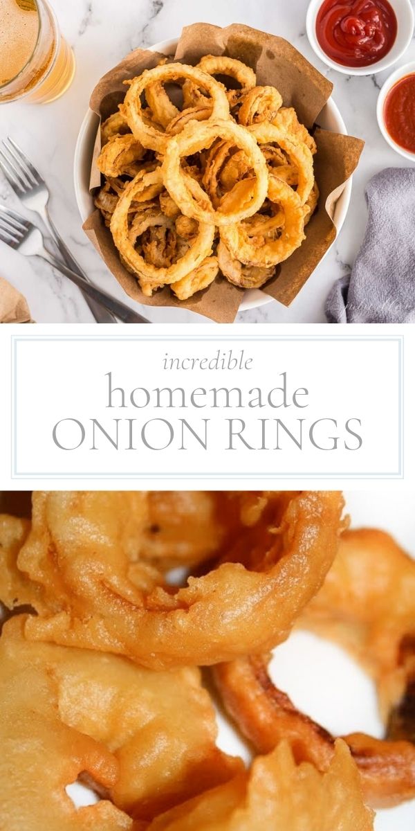 Top of post is a photo of a basket of onion rings. Middle of post is wording "incredible homemade onion rings.]. Bottom of post is a close up of onion rings.