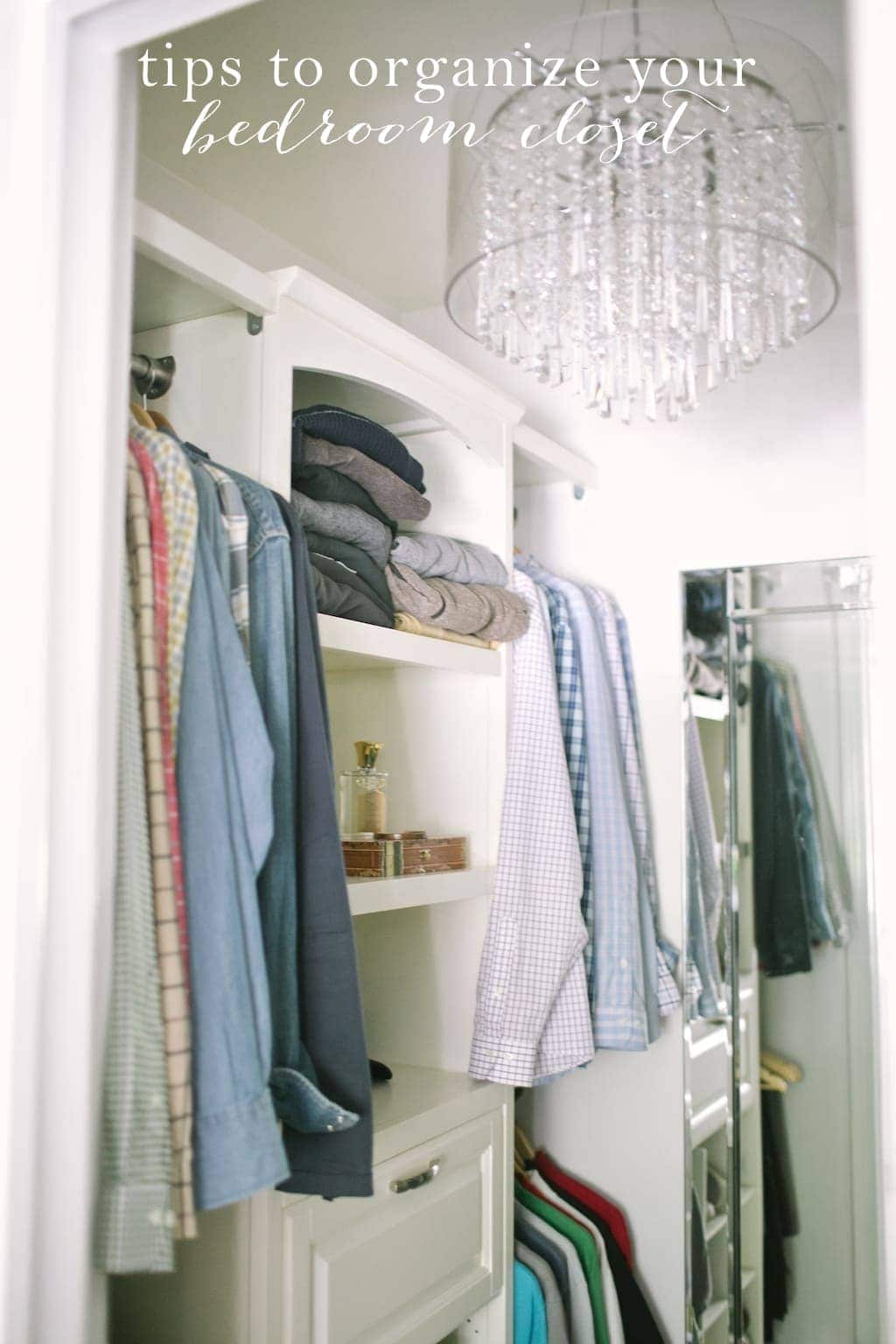 Tips to Organize your Bedroom Closet