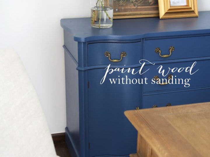 Paint Without Sanding For Furniture, How To Paint Oak Cabinets Without Sanding
