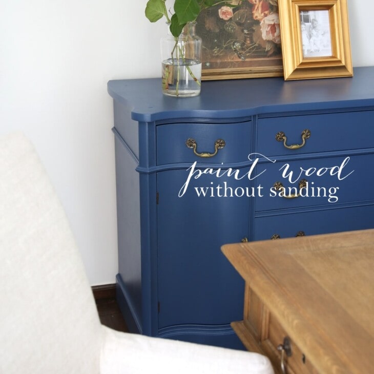 Paint Without Sanding For Furniture, How To Paint Old Dresser Without Sanding