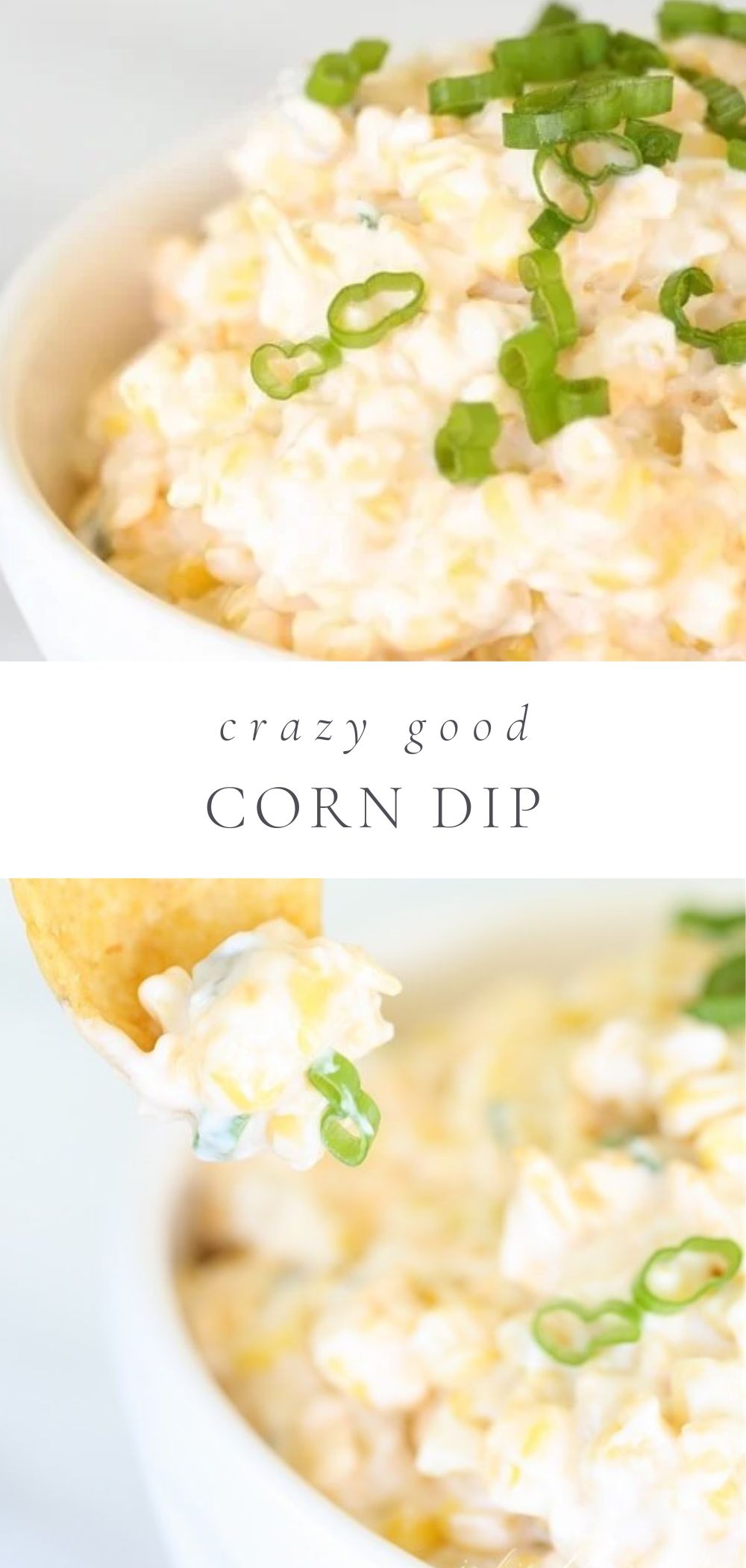 2 pictures of corn dip with text between them