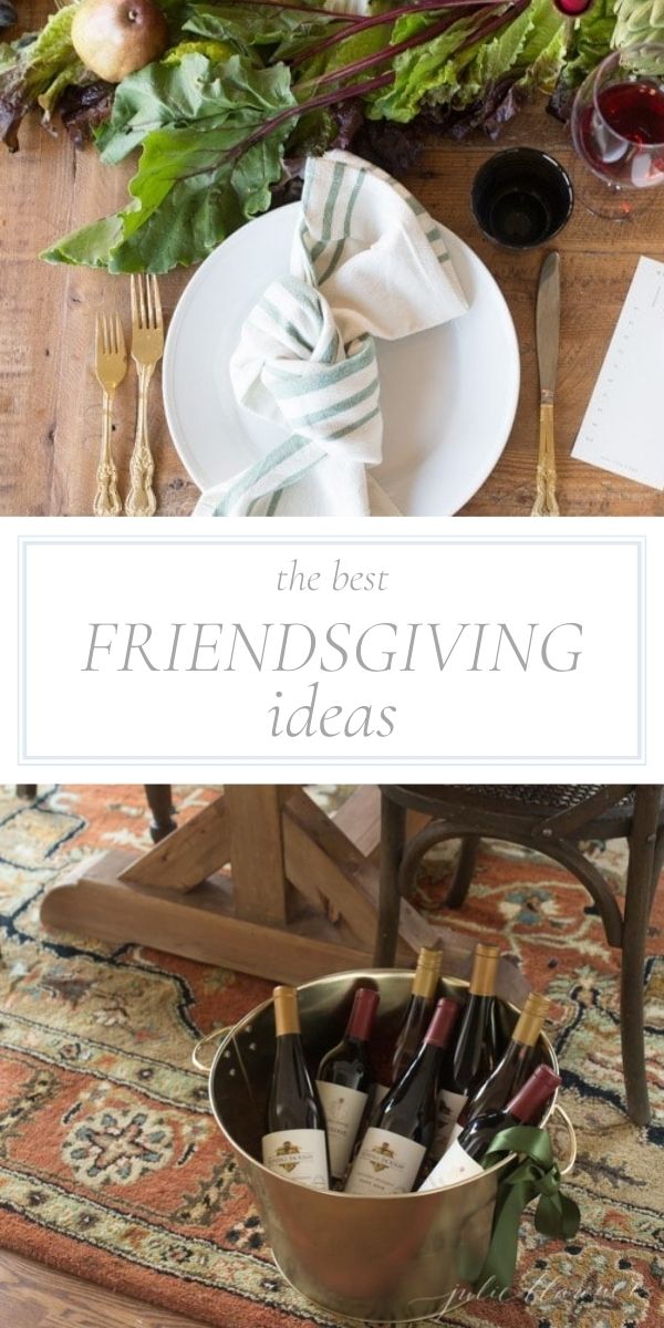 The best friendsgiving ideas.