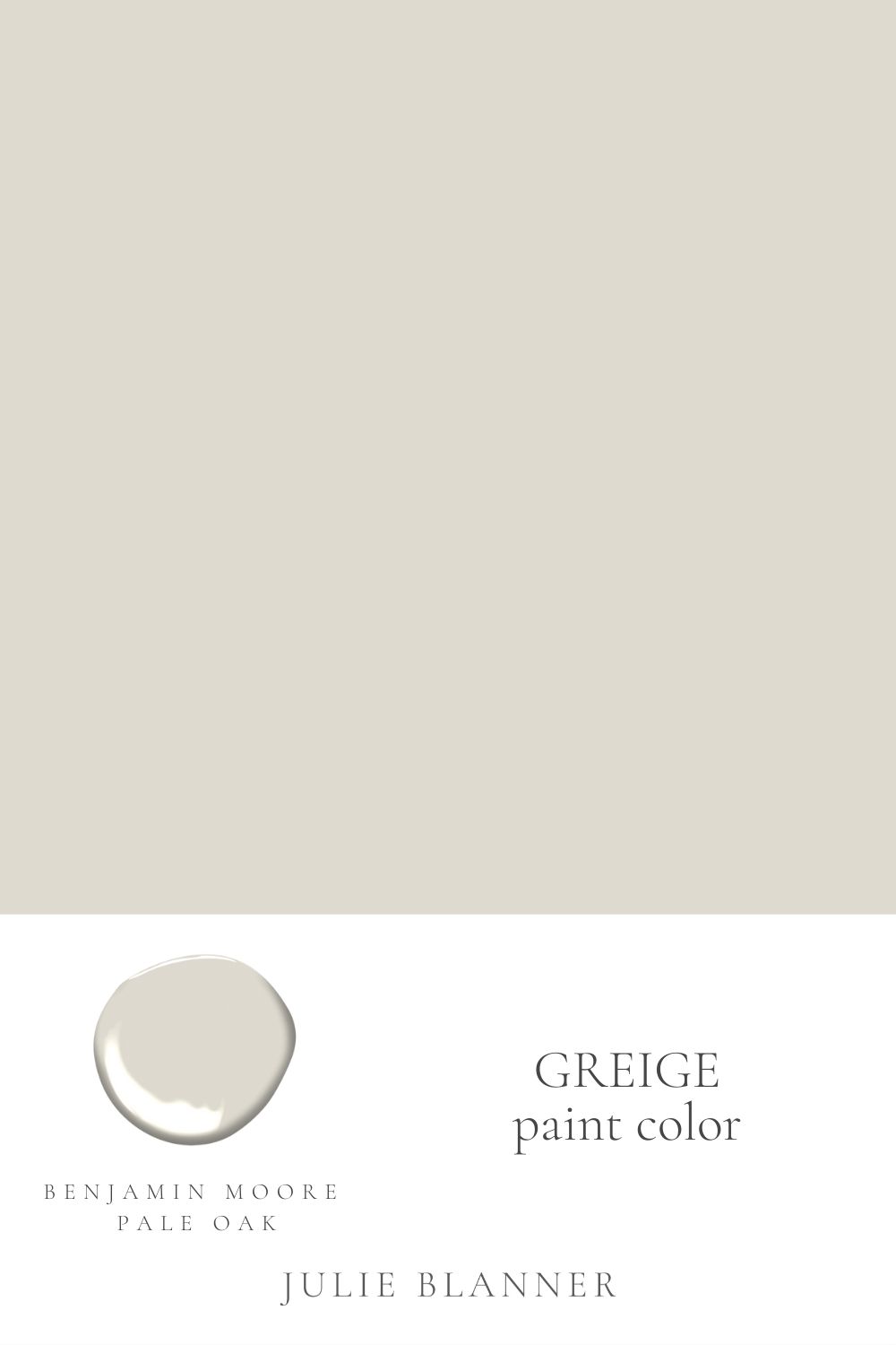 Perfect Greige Paint Color: Behr's Sculptor Clay - OAK