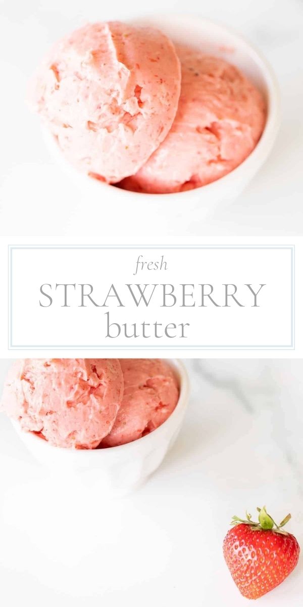Top photo of post is a white round ramekin with two scoops of strawberry butter. Button photo is one white ramekin of strawberry butter with a strawberry next to it.