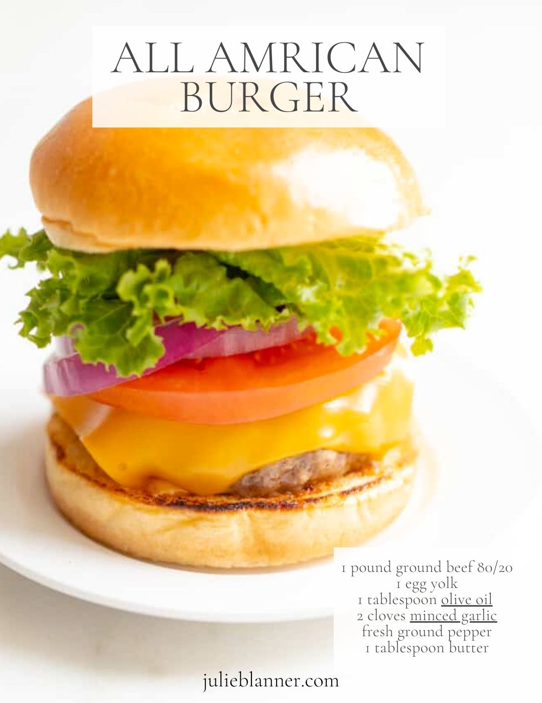 The Ultimate All American Burger Guide Julie Blanner