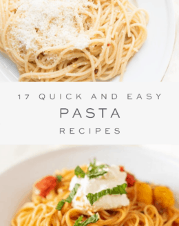 17 Quick and Easy Pasta Recipes