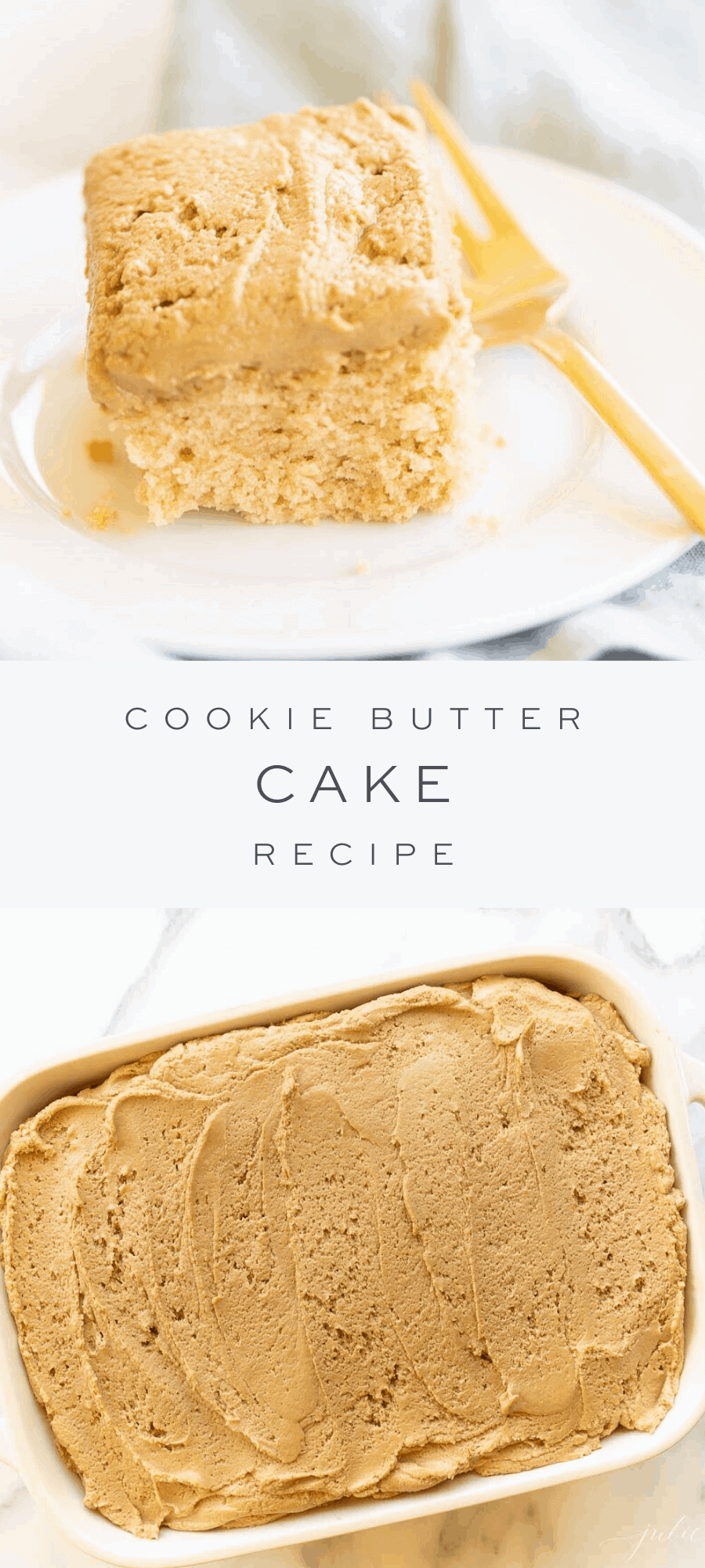 Real Cookie Butter Cake Recipe Julie Blanner