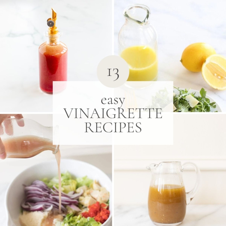 A graphic image composed of four different photographs. Each featured glass containers of homemade vinaigrette dressings. Title reads "13 Easy Vinaigrette Recipes".