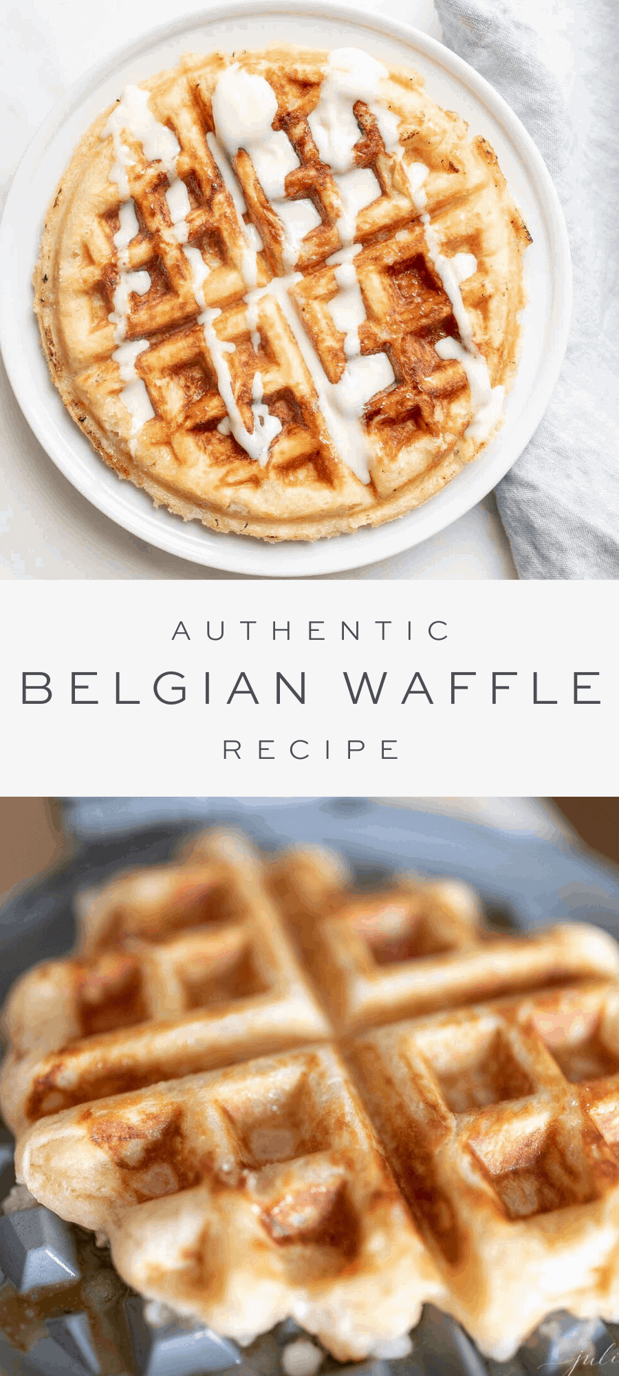 Authentic Belgian Waffle Recipe | Julie Blanner