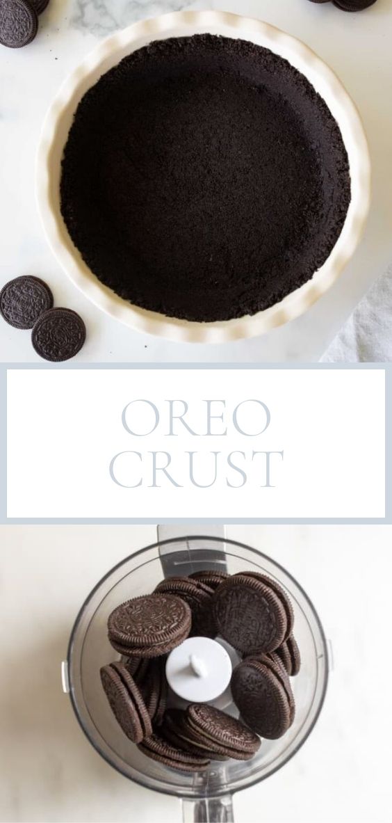 oreo crust in pie dish, overlay text, oreo cookies in food processor
