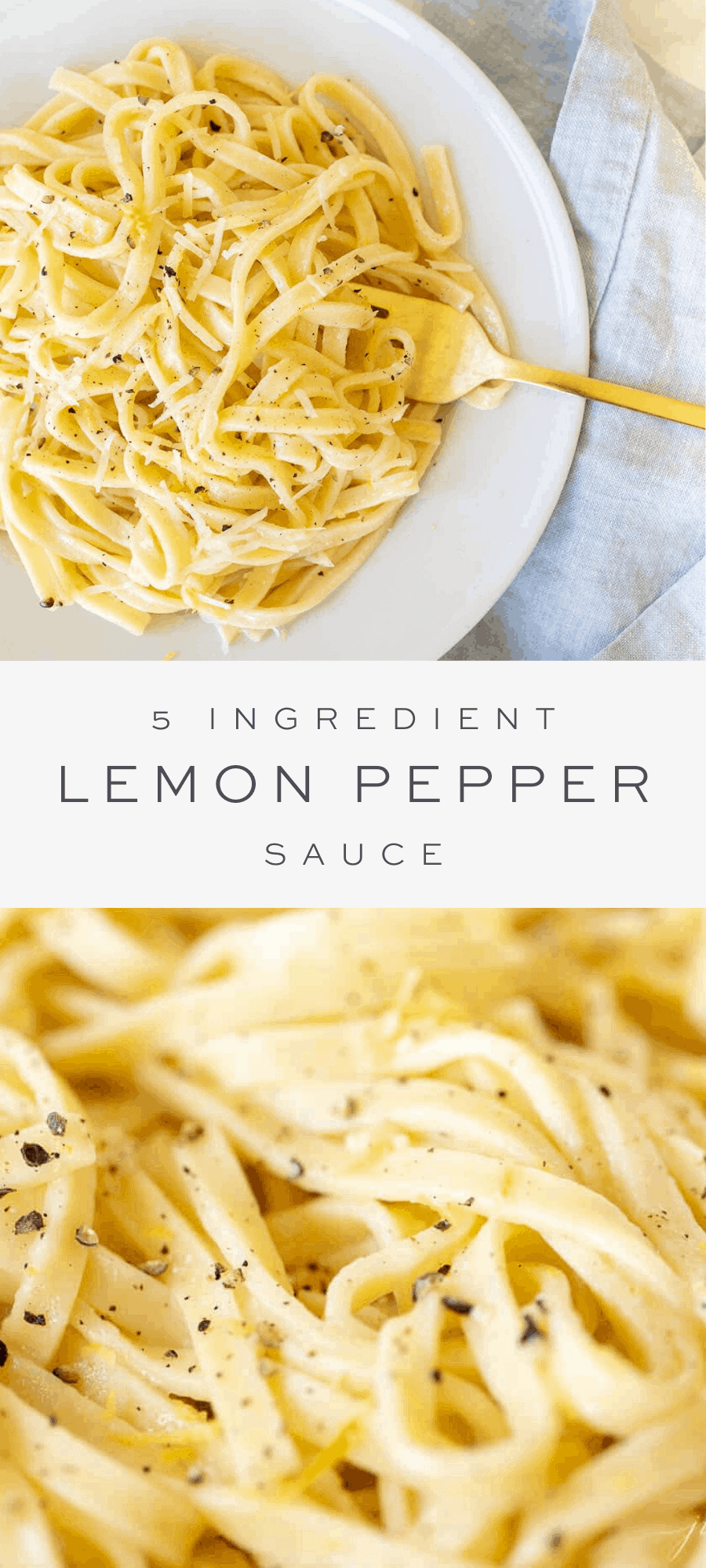lemon pepper sauce on pasta, overlay text, close up of lemon pepper sauce