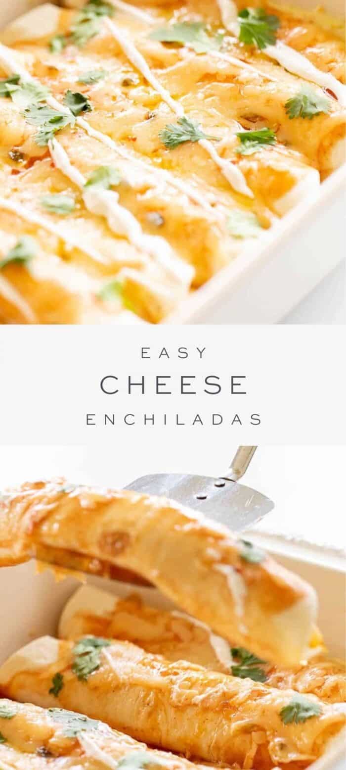 cheese enchiladas in dish, overlay text, close up of cheese enchiladas being served