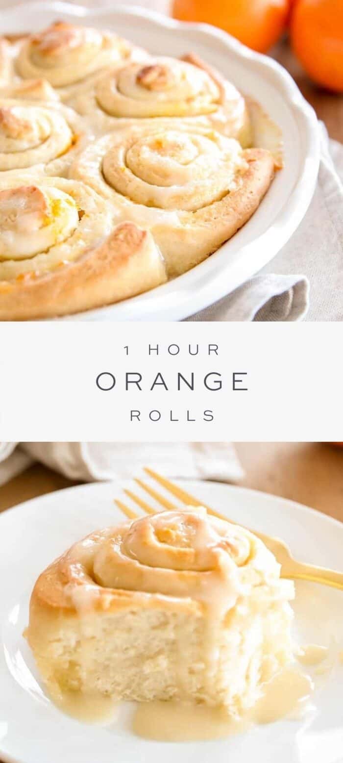 1 hour orange rolls in round baking dish, overlay text, close up of orange roll on plate with gold fork