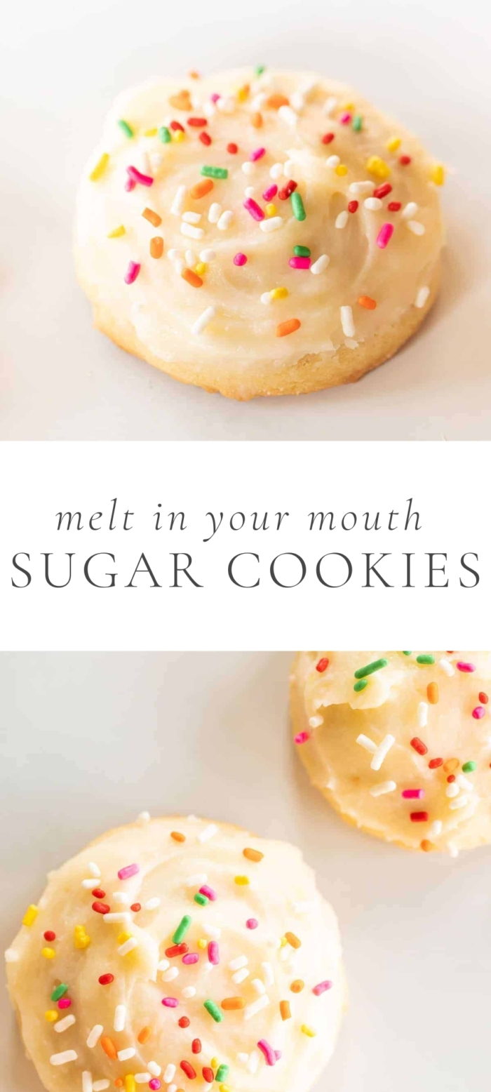 melt in your mouth cookies on table with sprinkles and a caption saying "melt in your mouth sugar cookies"