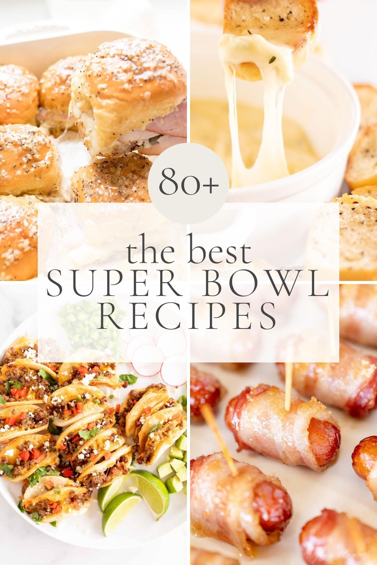 collage of popular super bowl recipes