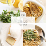 A graphic with lemon recipes and the title reads 25+ Lemon Recipes