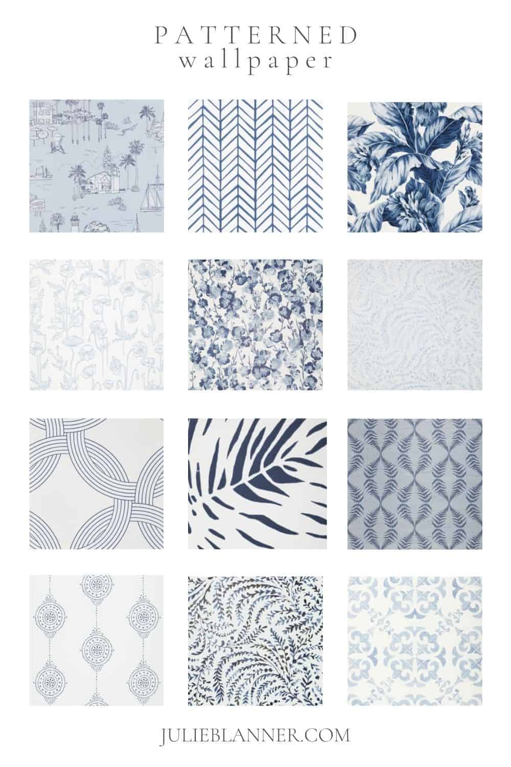 A collage of blue and white patterned Serena and Lily wallpapers, with text at the top that reads Patterned Wallpaper.