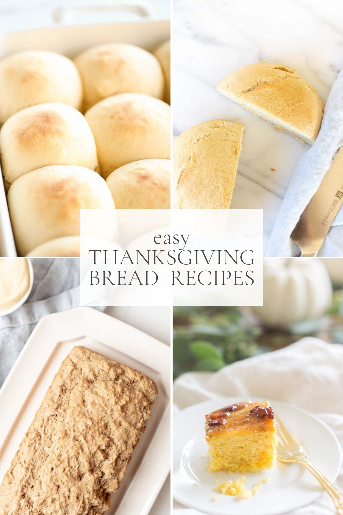 A graphic image featuring a variety of Thanksgiving bread recipes.