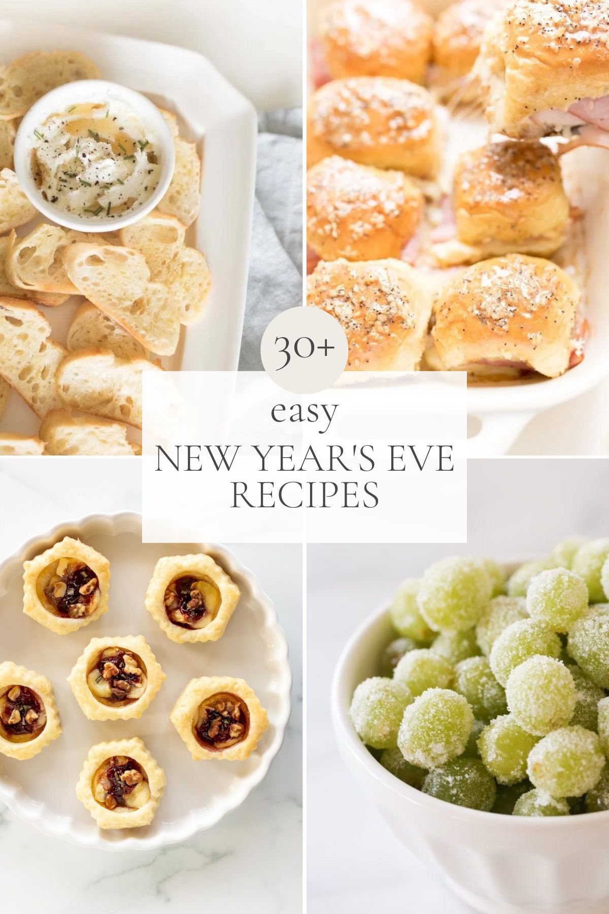 a graphic featuring a variety of recipe images, headline reads "30+ easy new year's eve recipes"