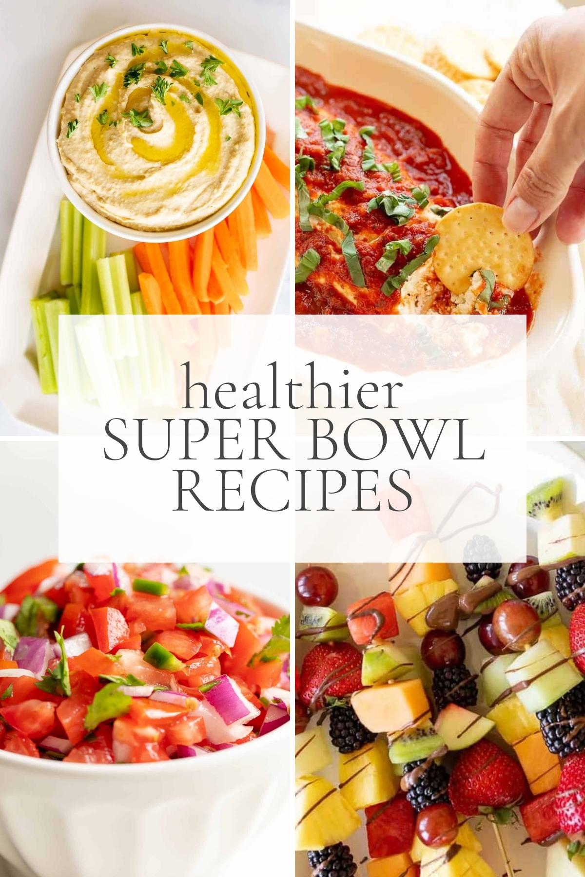 collage of healthy super bowl recipes