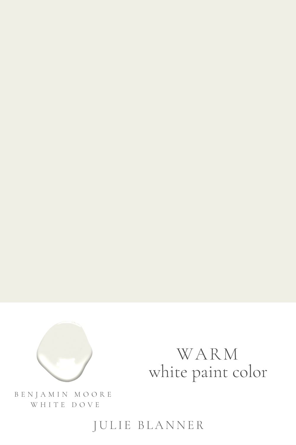 A paint swatch graphic with the headline of "warm white paint color"
