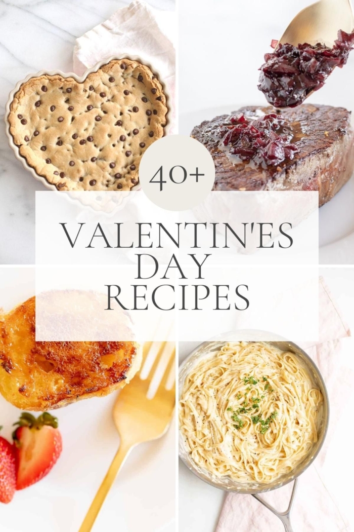 A graphic with four unique Valentine's Day recipes and a headline that reads "40+ Valentine's Day Recipes"