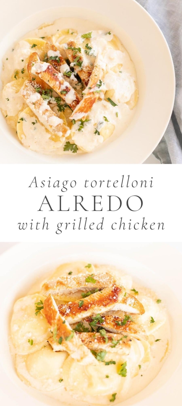 asiago tortelloni Alfredo chicken in white plates