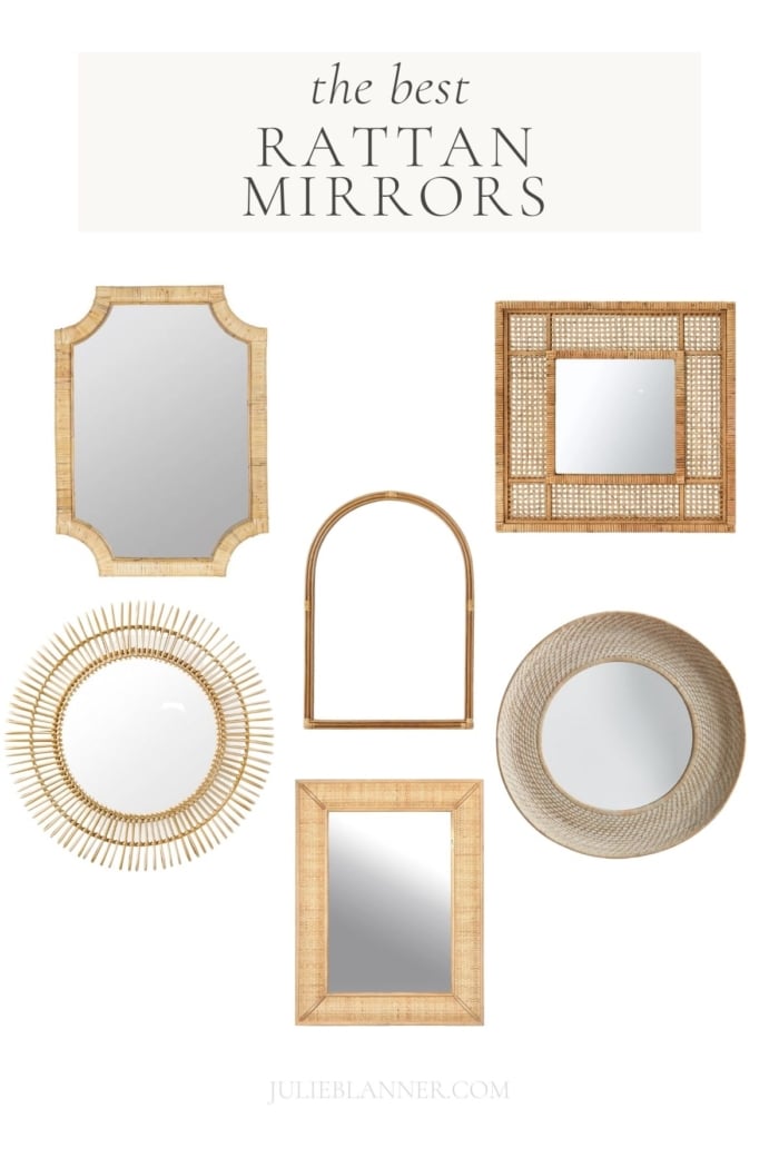 A graphic from julieblanner.com with the title of "the best rattan mirrors" and individual images of 6 mirrors