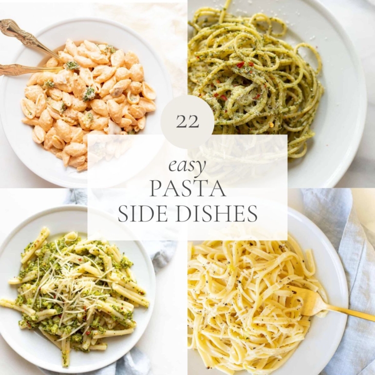 Four images of bowls of pasta, with a graphic headline reading "22 easy pasta side dishes"