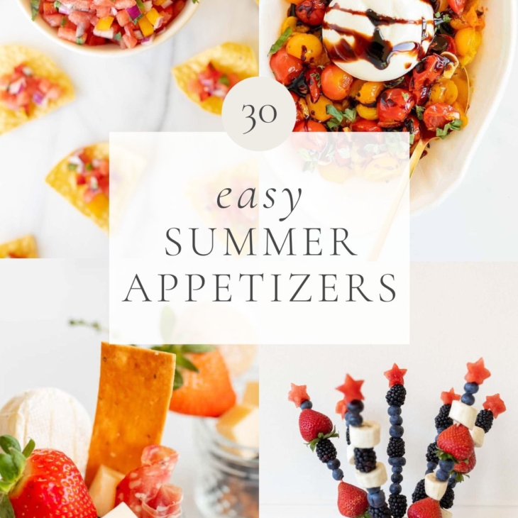 a graphic with various images of appetizers, title reads "30 easy summer appetizers"