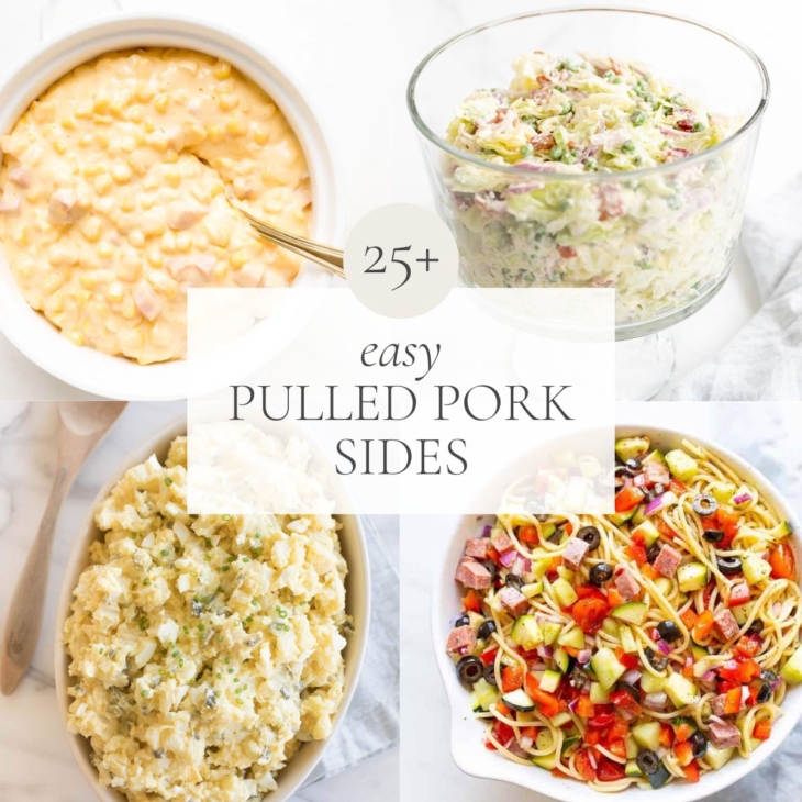 a graphic with four side dishes, title reads "25+ easy pulled pork sides"