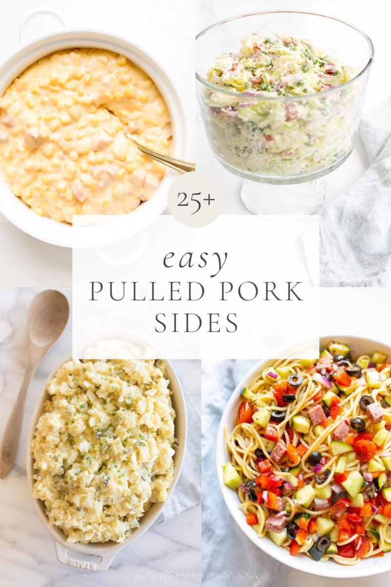 Pulled Pork Sides Julie Blanner