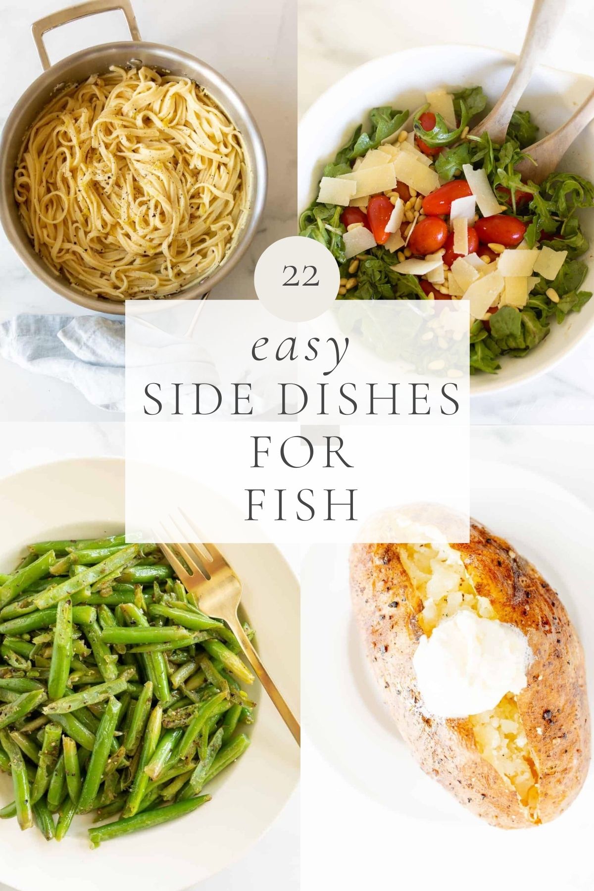 A graphic with side dish images and the title reads 22 easy side dishes for fish