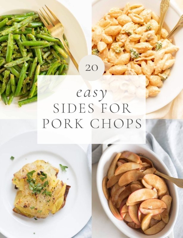 A graphic with a variety of side dishes, headline reads "20 easy sides for pork chops"