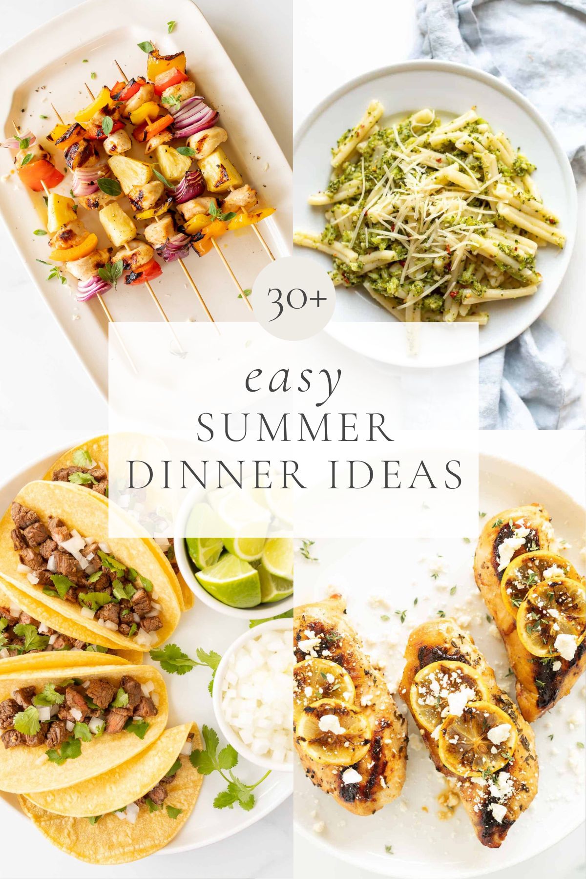 A variety of dinner option on a graphic with a headline "30" easy summer dinner ideas"