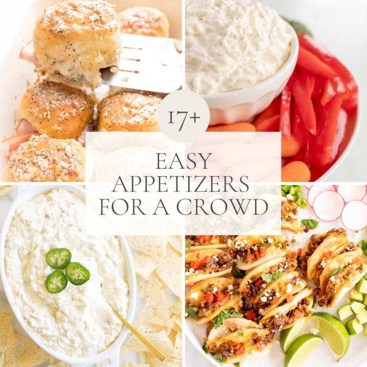 A graphic featuring four different images of easy appetizers for a crowd. Title reads "15+ Easy Appetizers for a crowd"