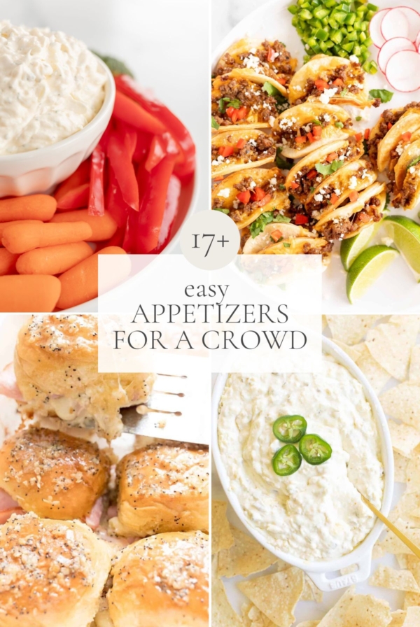 A graphic featuring four different images of easy appetizers for a crowd. Title reads "15+ Easy Appetizers for a crowd"