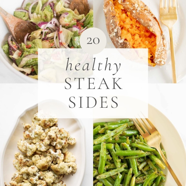 A graphic with the headline "20 healthy steak sides" and veggie side dish images