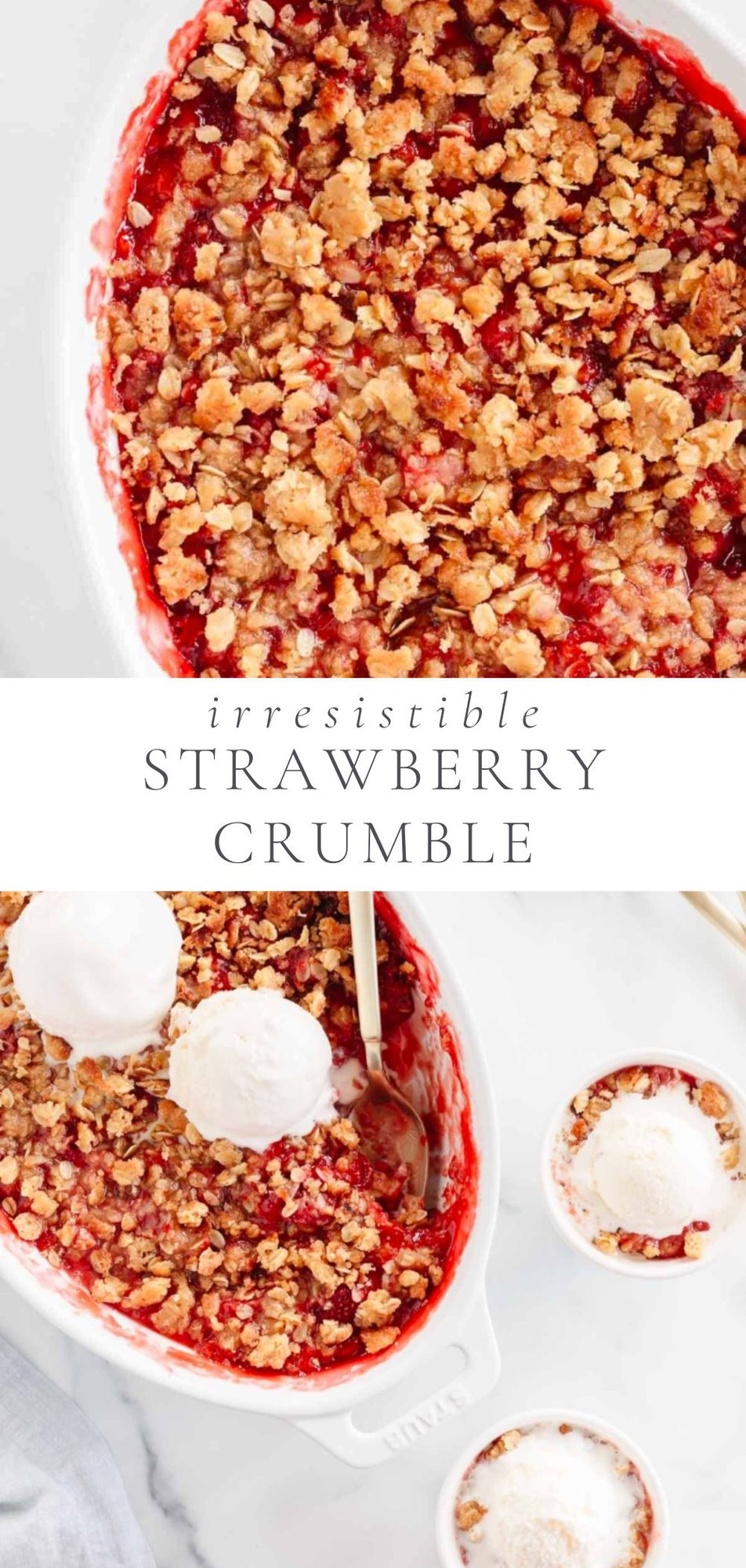 Strawberry Crumble is pictured in a large white baking dish and in two small white one on a marble counter.