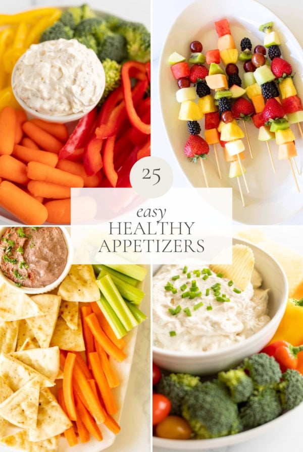 A collage of colorful vegetable, dip, and fruit skewer appetizers with the text "25 Easy Healthy Appetizers" in the center, showcasing a variety of vibrant and nutritious options perfect for any gathering.
