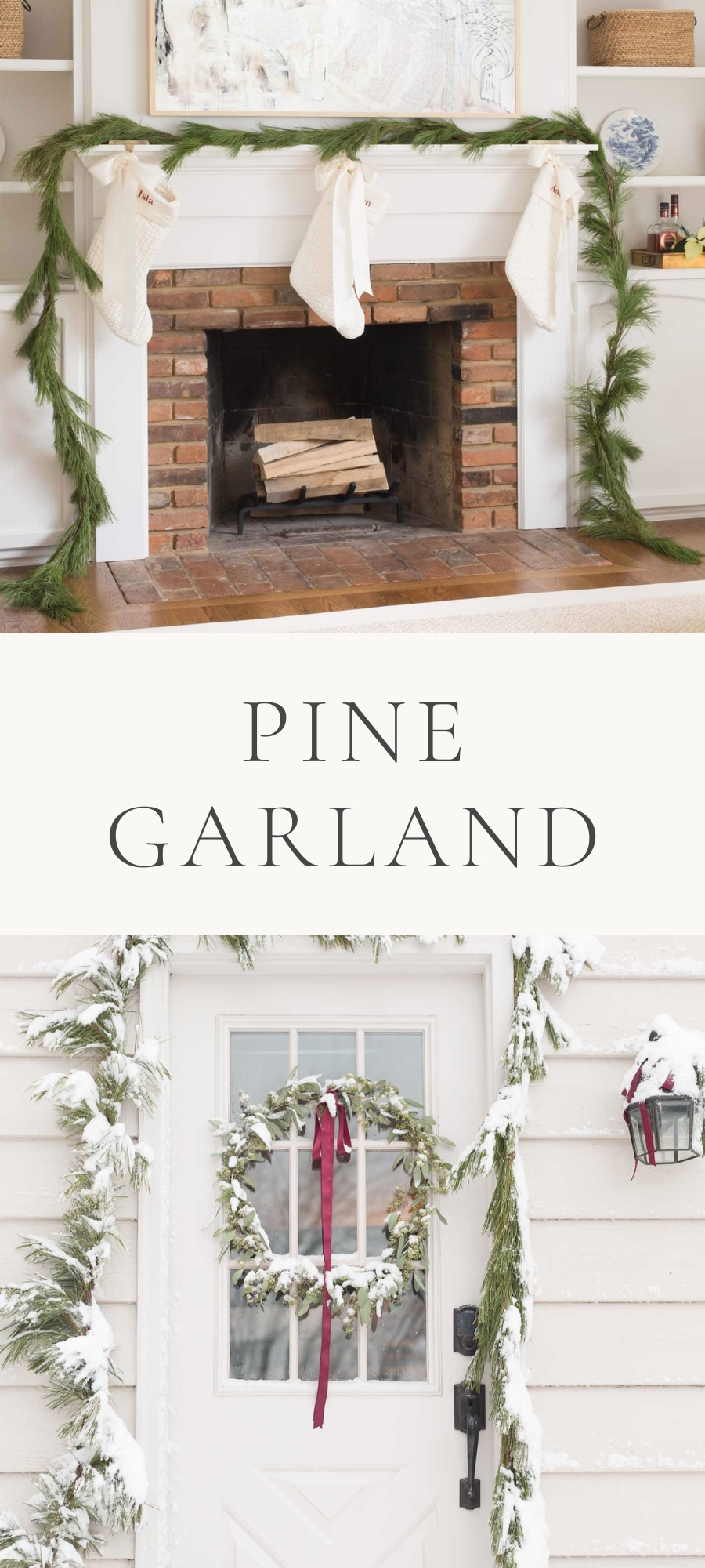 images of pine garlands on white dutch door and on fireplace next to Christmas decorations and caption in the middle saying "pine garland"