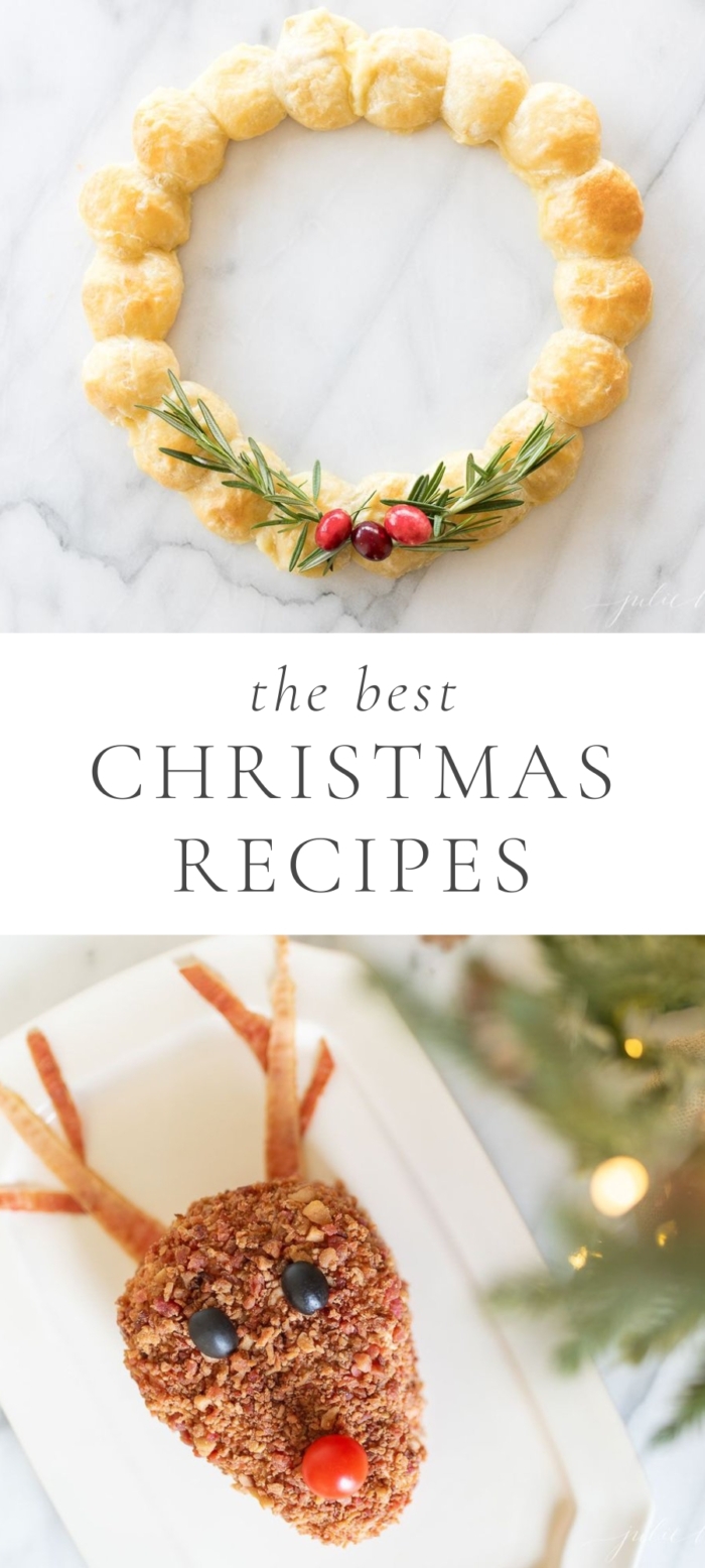 two images with a baked brie wreath on top and a reindeer shaped cheese ball on the bottom with caption in the middle saying "the best Christmas recipes"