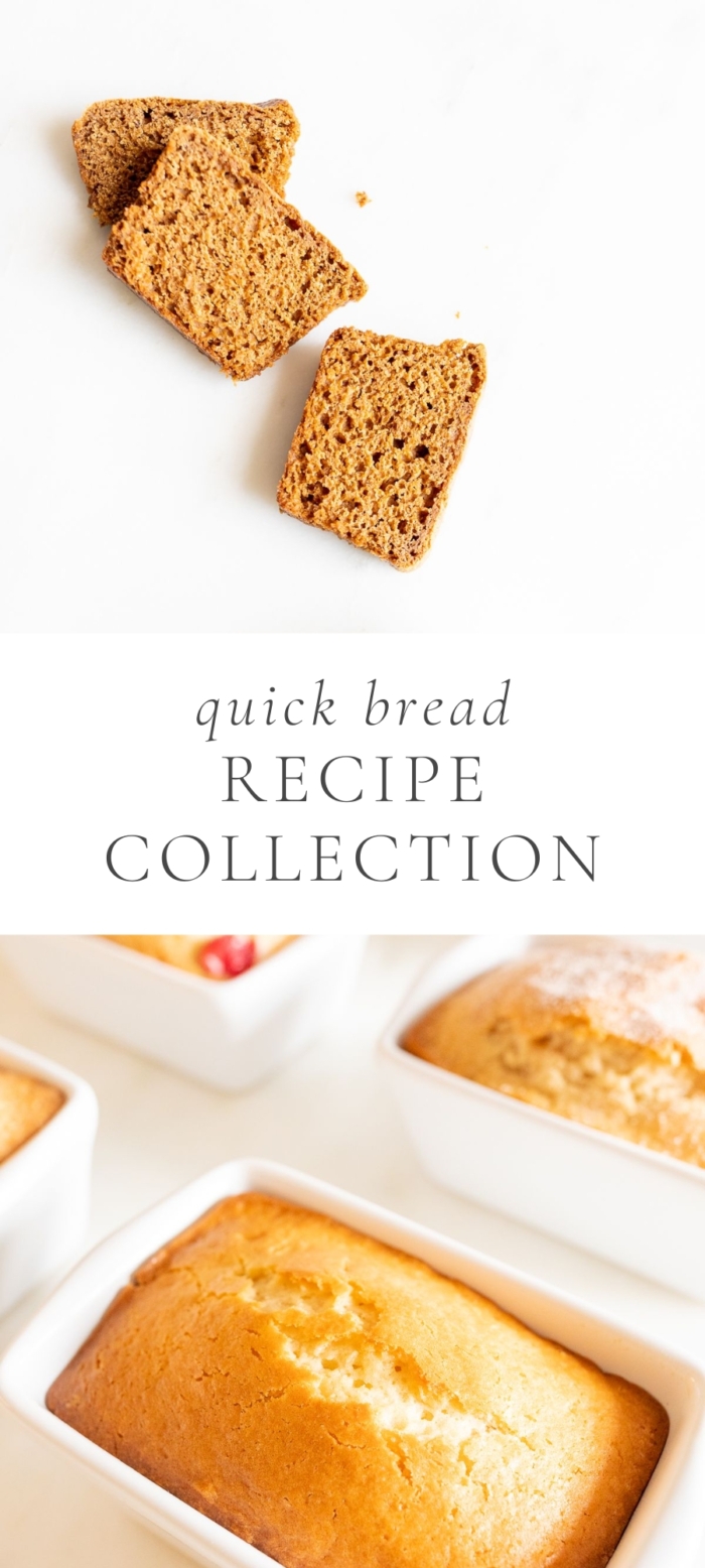 two images with slices of gingerbread on top and loaf pans with breads on the bottom and caption in the middle saying "quick bread recipe collection"