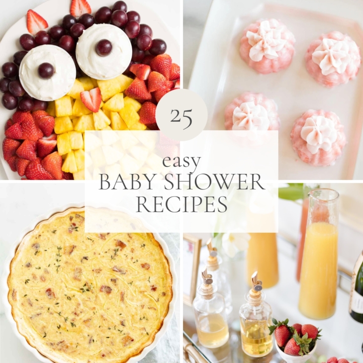 A graphic image featuring a variety of recipes, title reads "25 Easy Baby Shower Recipes"