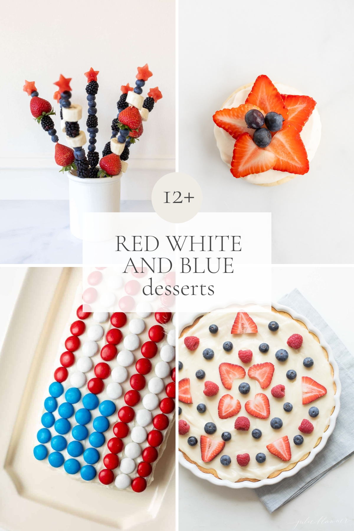 A collage of four different Fourth of July desserts, with a title in the center reading 