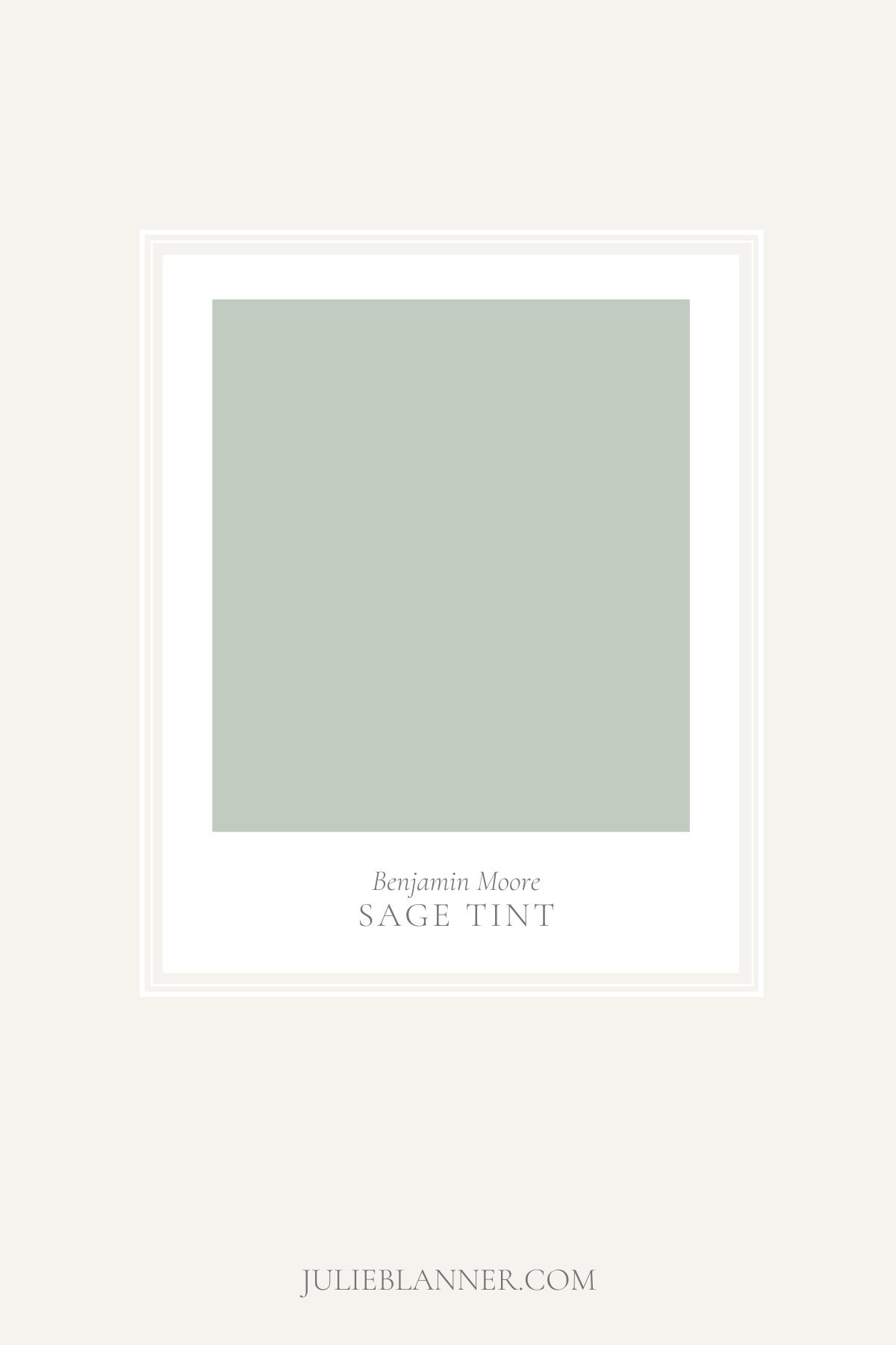 A paint swatch card of Benjamin Moore Sage Tint from www.julieblanner.com