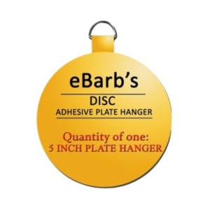 Round yellow tag labeled "eBarb’s DISC Adhesive Plate Hanger, Quantity of one: 5 inch plate hanger—ideal for secure and invisible display with quality plate hangers.